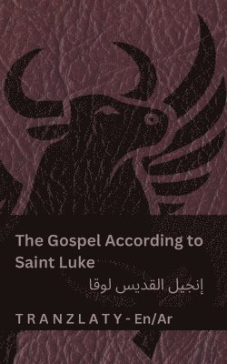 bokomslag The Gospel According to Saint Luke / ????? ?????? ???? (The