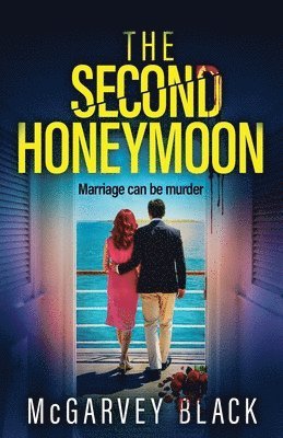 McGarvey Black, Mcgarvey Black - Second Honeymoon, Häftad