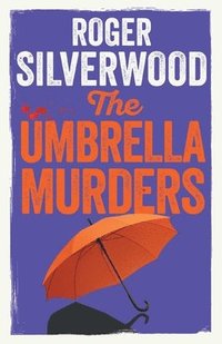 bokomslag The Umbrella Murders