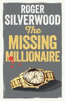bokomslag The Missing Millionaire