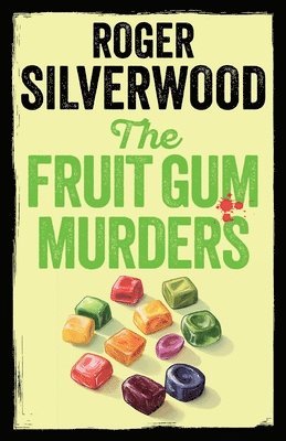 bokomslag The Fruit Gum Murders