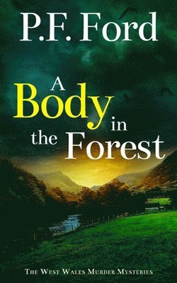 Body in the Forest