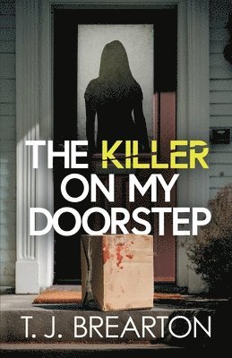 Killer on my Doorstep