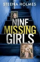 Steena Holmes - Nine Missing Girls, Häftad