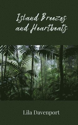 Lila Davenport - Island Breezes and Heartbeats, Häftad