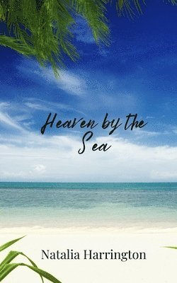Natalia Harrington - Heaven by the Sea, Häftad