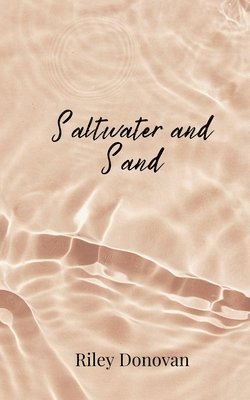 Riley Donovan - Saltwater and Sand, Häftad