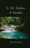 In the Shadow of Paradise 1