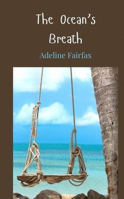 Adeline Fairfax - Ocean's Breath, Häftad