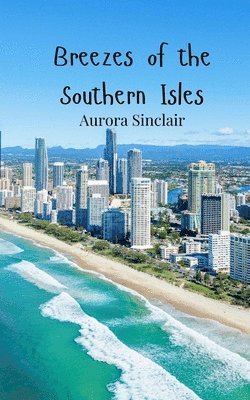 Aurora Sinclair - Breezes of the Southern Isles, Häftad
