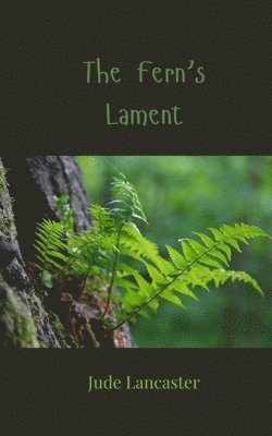 Jude Lancaster - Fern's Lament, Häftad