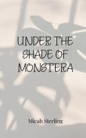 bokomslag Under the Shade of Monstera