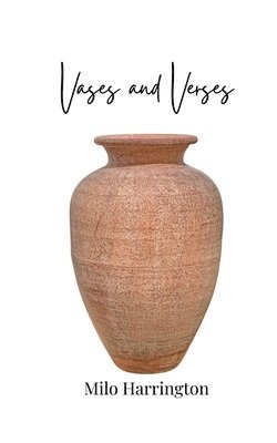Milo Harrington - Vases and Verses, Häftad