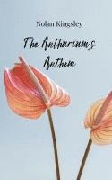 bokomslag Anthurium's Anthem