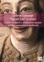 Elisabetta Neri, Paolo Liverani, Fulvio Cervini - Colour Concept “Secoli bui” a colori, Inbunden