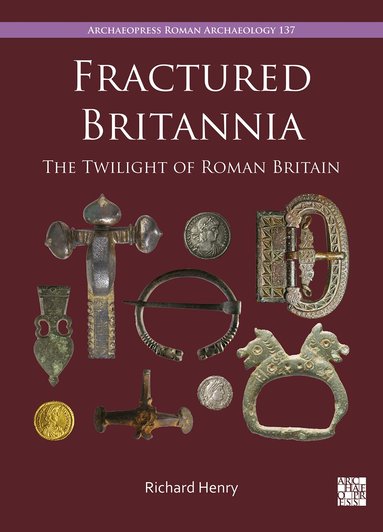 Richard Henry - Fractured Britannia, Inbunden