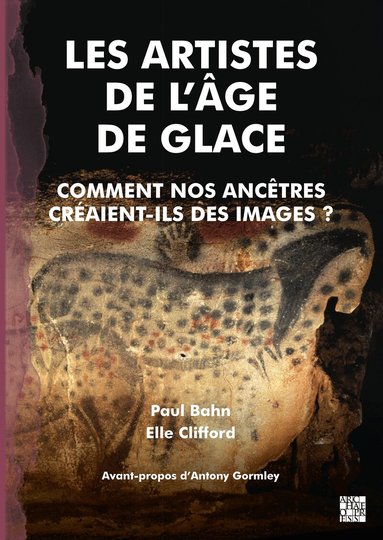 Paul Bahn, Elle Clifford - Les Artistes de l’Âge de Glace, Häftad
