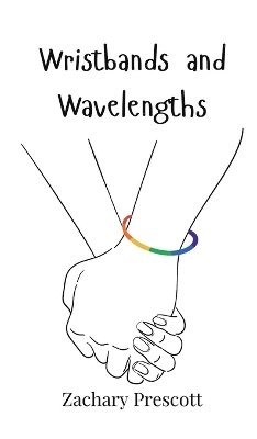 bokomslag Wristbands and Wavelengths