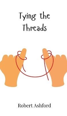 Tying the Threads 1