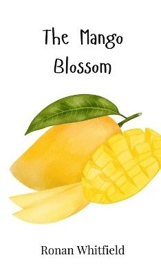 bokomslag The Mango Blossom