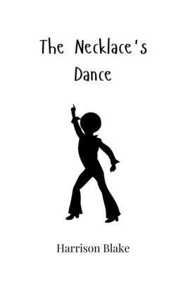 Harrison Blake - Necklace's Dance, Häftad