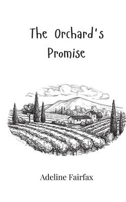 Adeline Fairfax - Orchard's Promise, Häftad