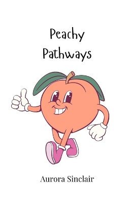 bokomslag Peachy Pathways