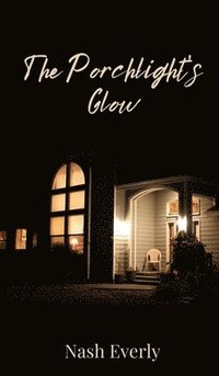 bokomslag Porchlight's Glow