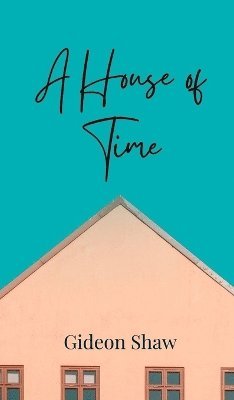 House of Time 1