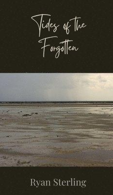bokomslag Tides of the Forgotten