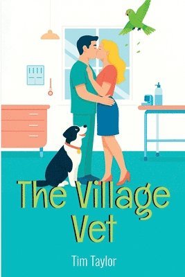 Tim Taylor - Village Vet, Häftad