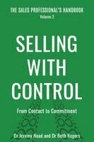 Jeremy Noad, Beth Rogers - Selling with Control, Häftad. Tillgänglighet: Lägg i varukorg