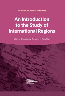 bokomslag An Introduction to Study of International Regions