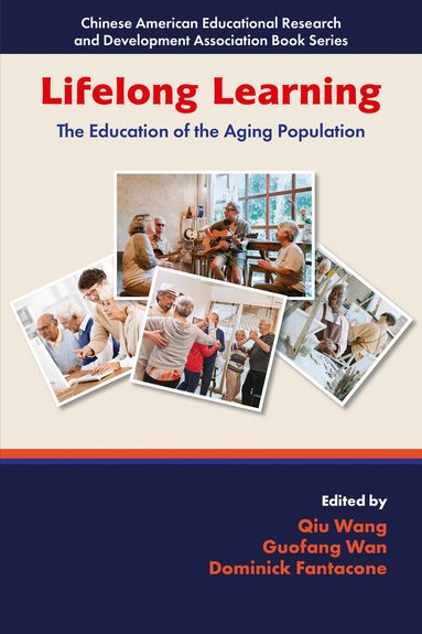 Qiu Wang, Guofang Wan, Dominick Fantacone - Lifelong Learning, Häftad
