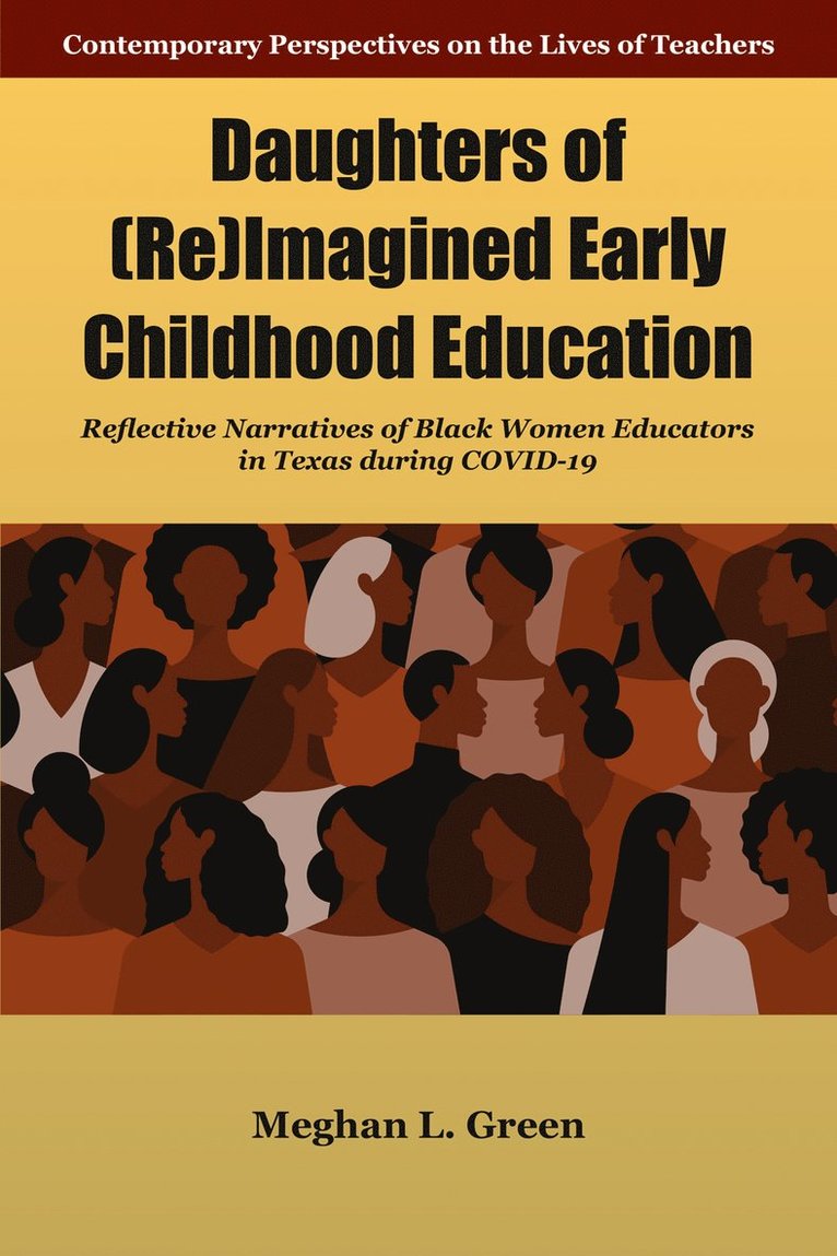 Daughters of (Re)Imagined Early Childhood Education
