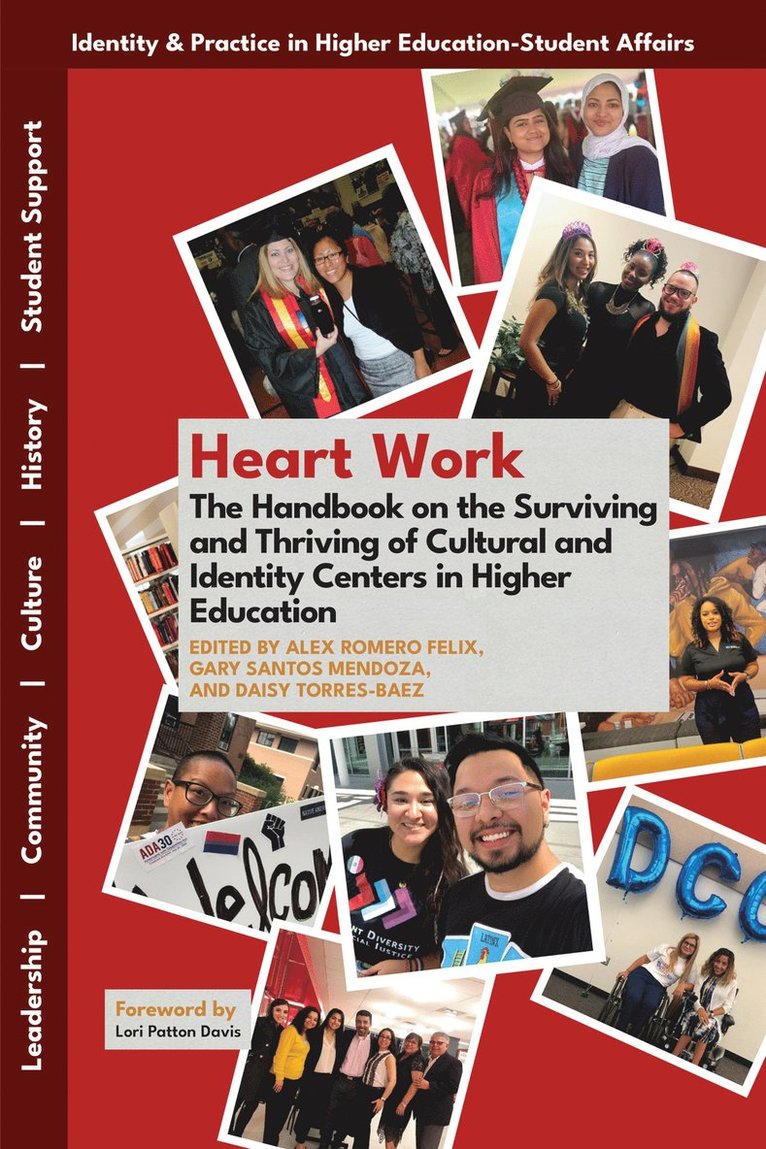 Alex Romero Felix, Gary Santos Mendoza, Daisy Torres-Baez, USA) Felix, Alex Romero (University of Arizona, USA) Mendoza, Gary Santos (Rutgers University-Newark, USA) Torres-Baez, Daisy (Colorado State University - Heart Work, Inbunden