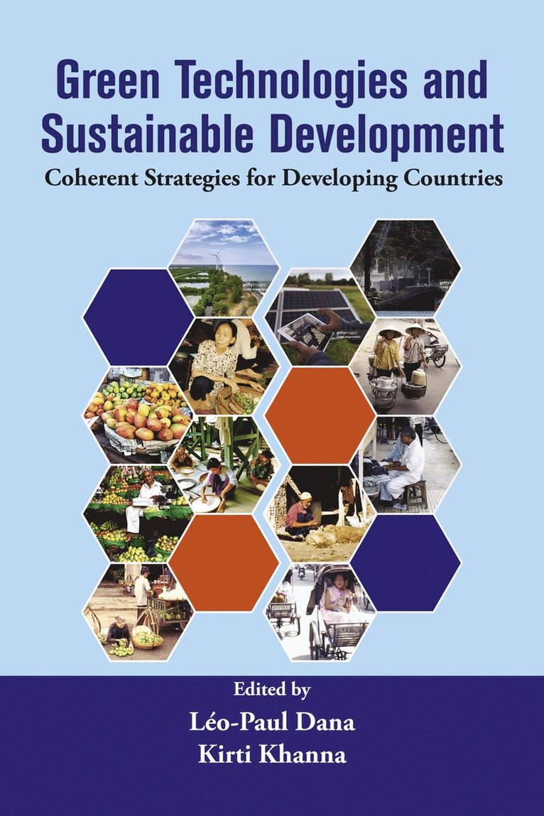 Léo-Paul Dana, Kirti Khanna, Canada) Dana, Leo-Paul (Dalhousie University, India) Khanna, Kirti (Manav Rachna International Institute of Research and Studies, Leo-Paul Dana - Green Technologies and Sustainable Development, Inbunden