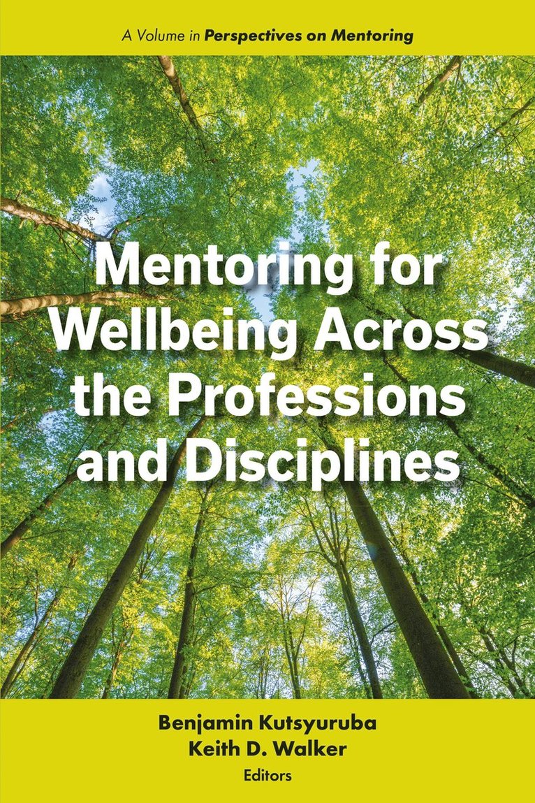 Mentoring for Wellbeing Across the Professions and Disciplines