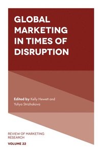 bokomslag Global Marketing in Times of Disruption