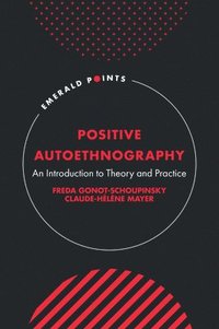bokomslag Positive Autoethnography