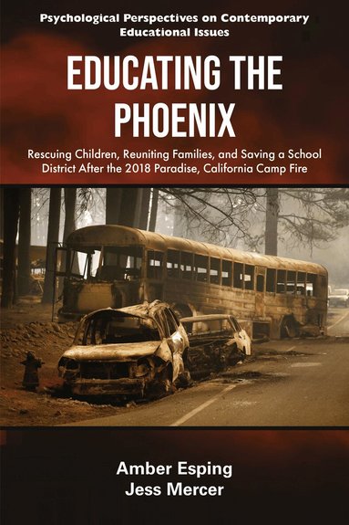 Amber Esping, Jess Mercer - Educating the Phoenix, Häftad
