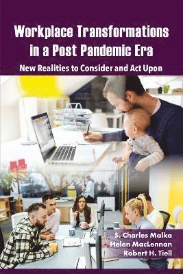 bokomslag Workplace Transformations in a Post Pandemic Era