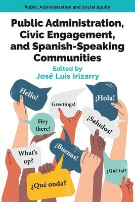 Public Administration, Civic Engagement, and Spanish-Speaking Communities