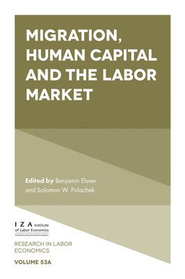Migration, Human Capital and the Labor Market