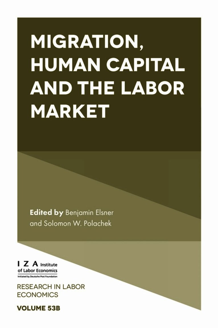 Migration, Human Capital and the Labor Market