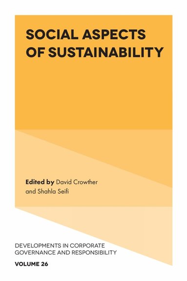 David Crowther, Shahla Seifi - Social Aspects of Sustainability, Inbunden