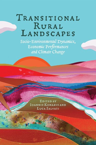 Ioannis Konaxis, Luca Salvati - Transitional Rural Landscapes, Inbunden
