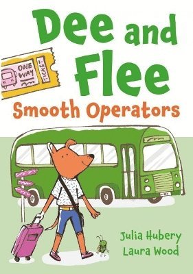 Julia Hubery - Dee and Flee: Smooth Operators, Häftad