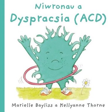 Marielle Bayliss - Niwronau a Dyspracsia (ACD), Häftad