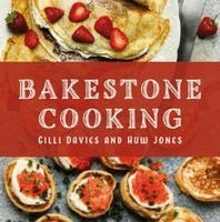 Gilli Davies, Huw Jones - Bakestone Cooking, Inbunden